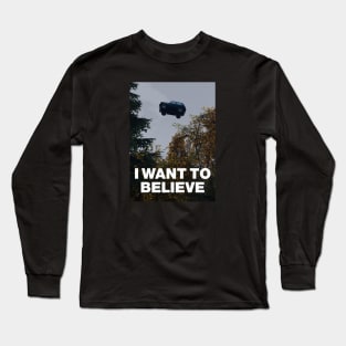 I Want To Believe Long Sleeve T-Shirt